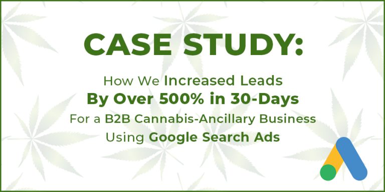 b2b-cannabis-advertising-google-ads-case-study